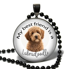 My Best Friend is a Labradoodle Dog Glass Top Pendant Necklace Dog Lovers Gift