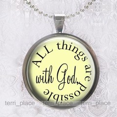 All Things Are Possible with God Glass Top Pendant Religious Gift Jewelry
