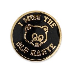 Kanye West Pin Brooch Label «I miss the old Kanye» College Dropout Bear Ye B2G1
