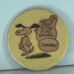 Peanuts Snoopy «SENSIBLE…TOMORROW!» 2.25″ Button Pin Vintage R.P.M. Assoc.